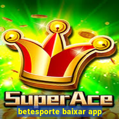 betesporte baixar app